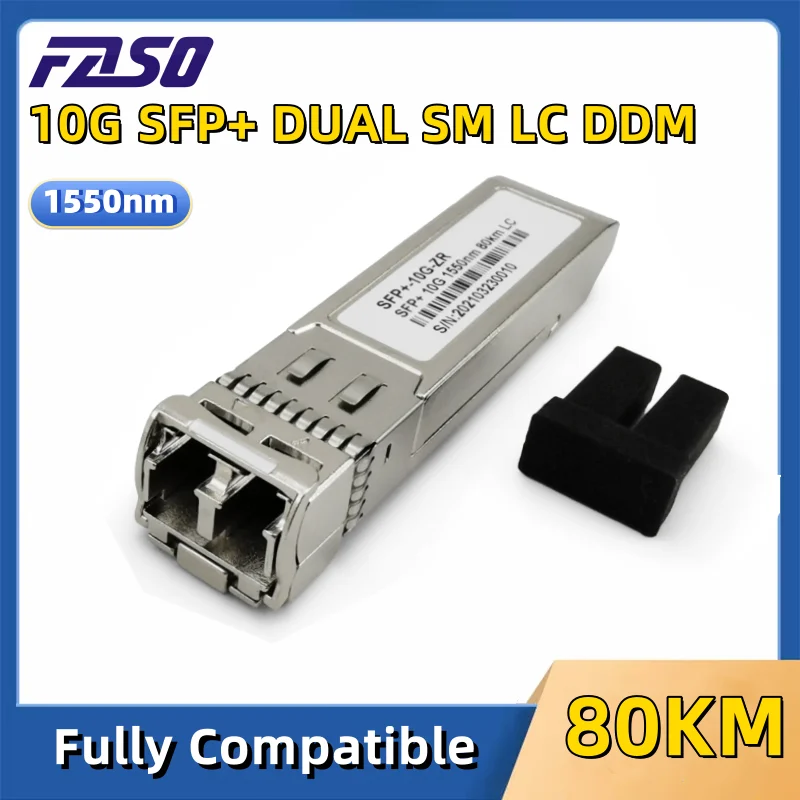 

10G SFP+ Module Optical Fiber Transceiver 1550nm 80KM Single-mode Duplex LC Compatible with Cisco/UBNT/Mikrotik/TP-LINK Switch