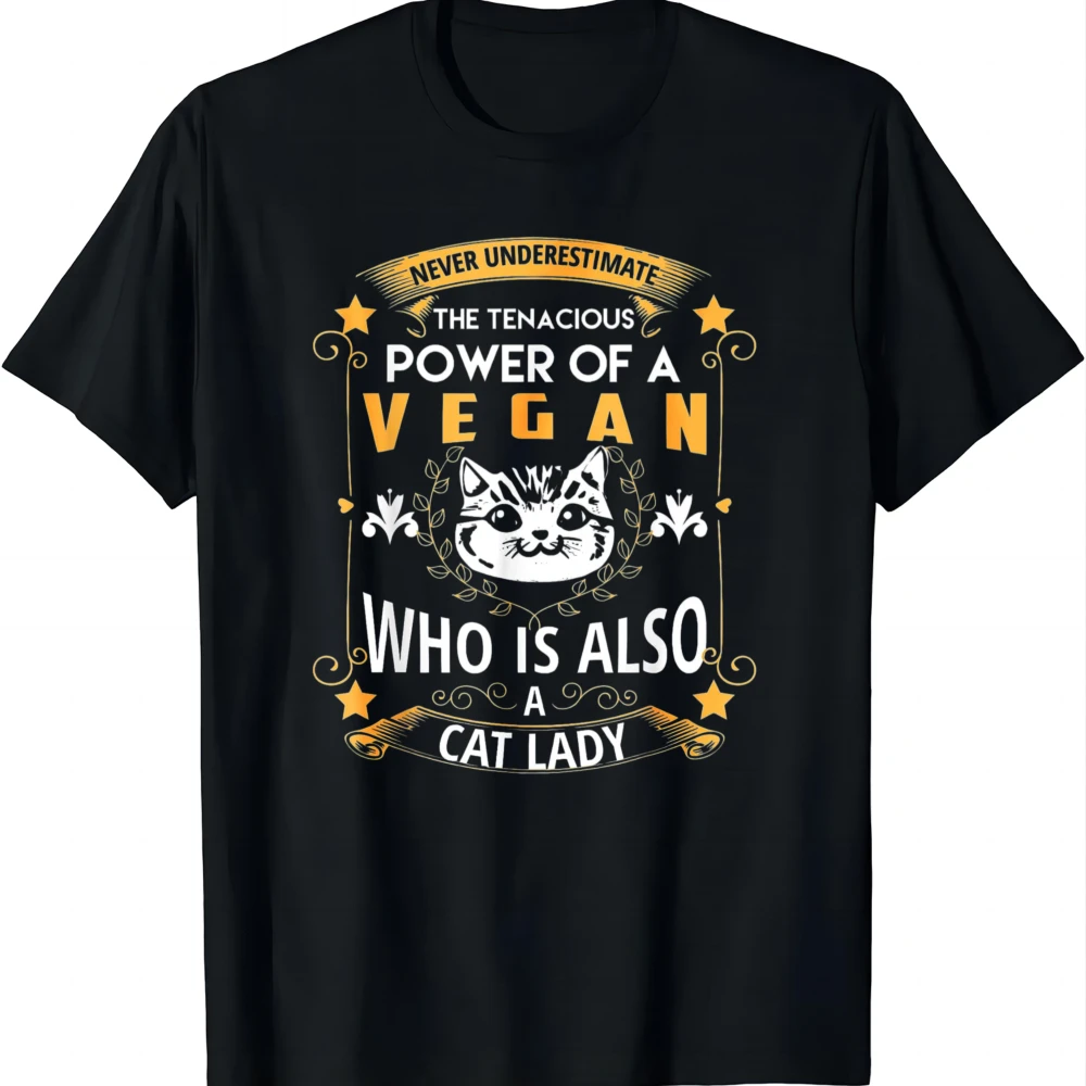Power of A Vegan Who Is Also A Cat Lady Vegan T-Shirt Casual Graphic T Shirts Vintage Clothes Tops Camiseta Streetwear