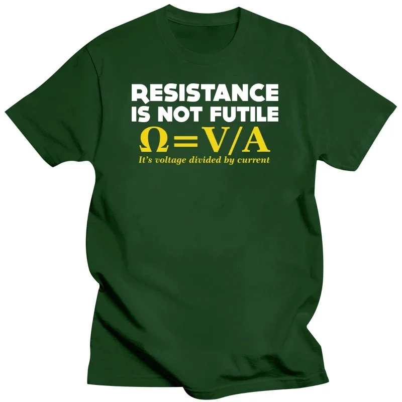 Resistance Is Not Futile T-SHIRT Electrician Science Funny Gift Birthday Men To Be Or Not To Be Electrical Engineer T Shirt Men