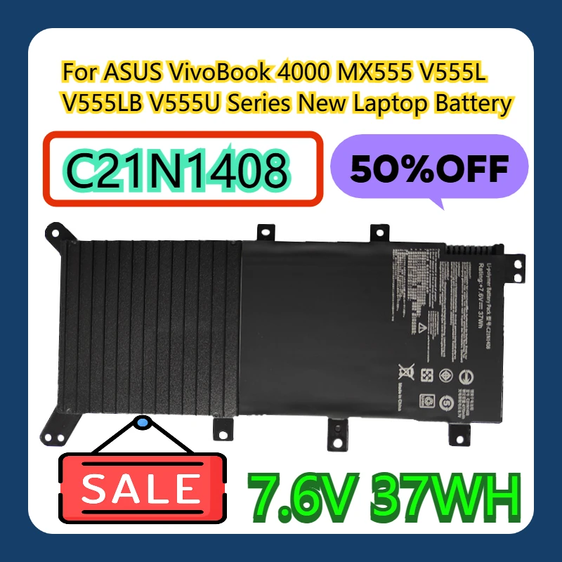 

For ASUS VivoBook 4000 MX555 V555L V555LB V555U Series 7.6V 37WH New C21N1408 Laptop Battery