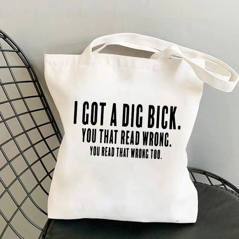 Fashion I Got A Dig Bick Shirt | Funny Adult Printing Handbag Casual Large Capacity Tote Bag Shopping Bag Shoulder Bag For Women