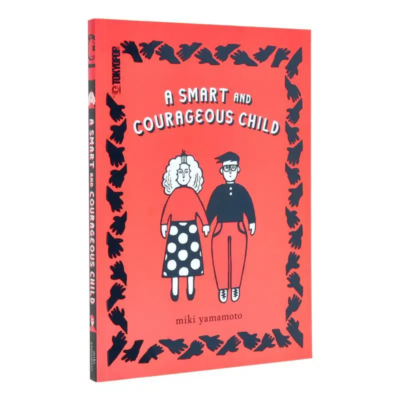 

A Smart And Courageous Child Miki Yamamoto Tokyopop Press 9781427877192 Book