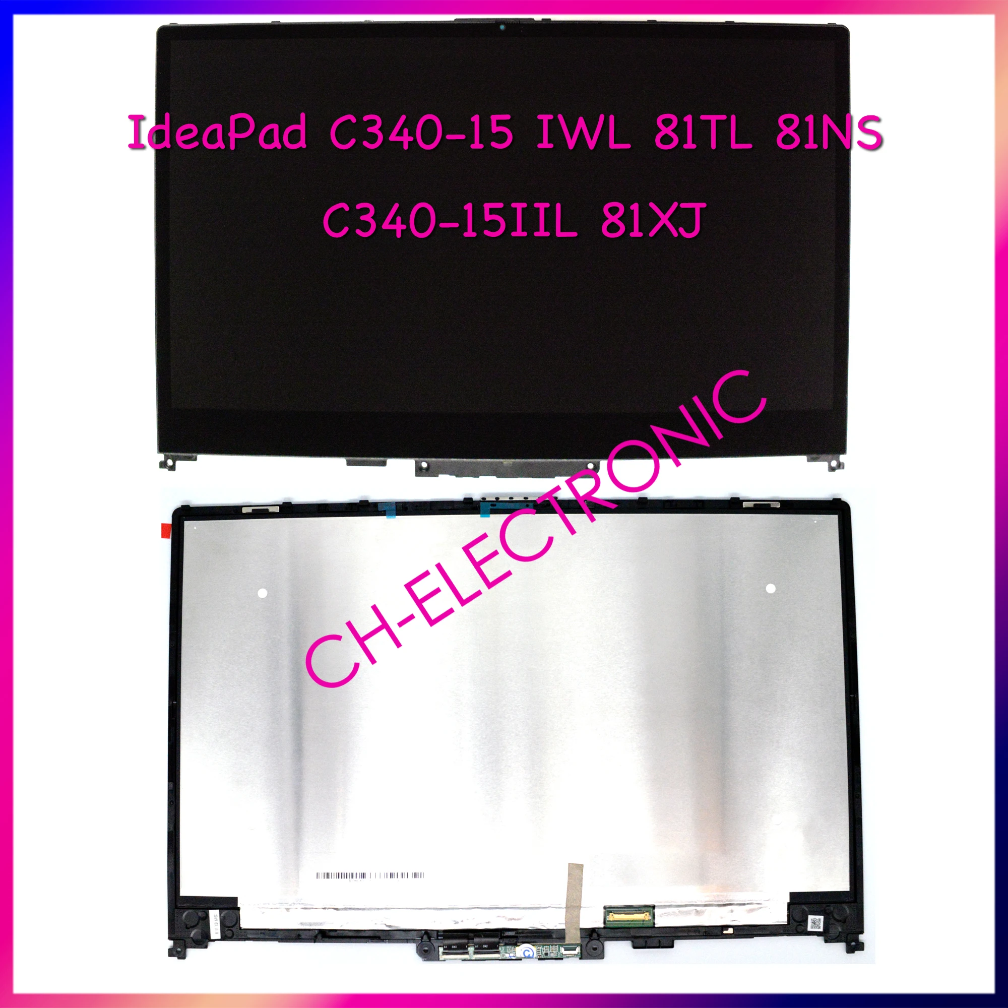 

For Lenovo C340-15 C340 15IIL 81XJ C340 15IWL 81TL 81NS 15.6" LCD Display Touch Screen Digitizer Replacement Assembly 5D10S39566