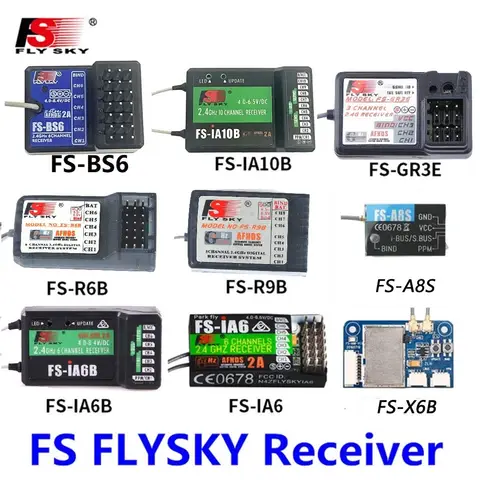 FlySky R6B GR3E IA10B IA6B X6B A8S R9B IA6 FS2A X8B Empfänger Rezeptor für i6 i10 CT6B T6 TH9x Transmissor Steuerung Remoto Part