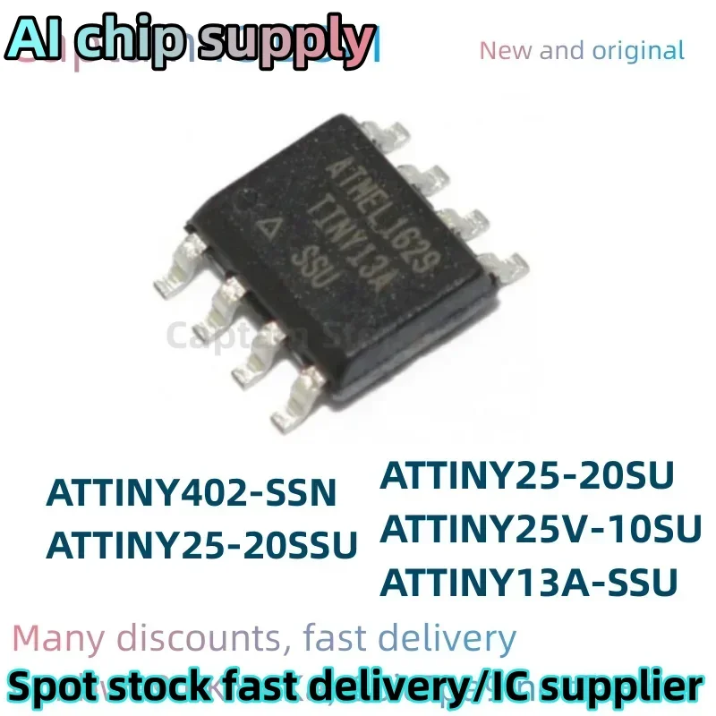 5PCS  ATTINY25-20SU ATTINY25V-10SU 100% Brand New Original Integrated circuit MCU SOP8 ATTINY13A-SSU ATTINY402-SSN ATTINY25-20SS