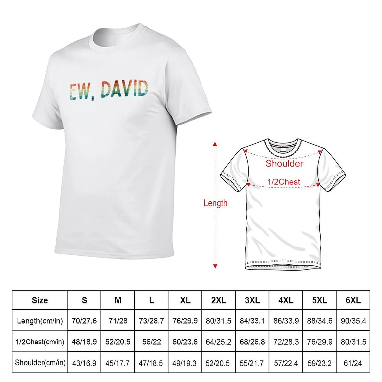 Ew David vintage rainbow funny quote T-Shirt funny t shirts man t shirt men 100% cotton luxury brand T-Shirt
