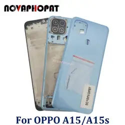 For OPPO A15 Battery Door Cover Rear Case Back Housing Power Volume Key Button Middle Bezel Front LCD Frame Panel Camera Lens