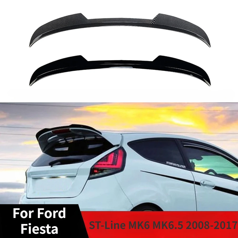 Tail Wing Fit For Ford Fiesta ST Line MK6 MK6.5 2008-2017 Fixed Wind Spoiler Rear Wing Modified Decoration Accessories