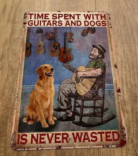 Time Spent With Guitars and Dogs is Never Wasted 8x12 Metal Wall Animal Sign sign