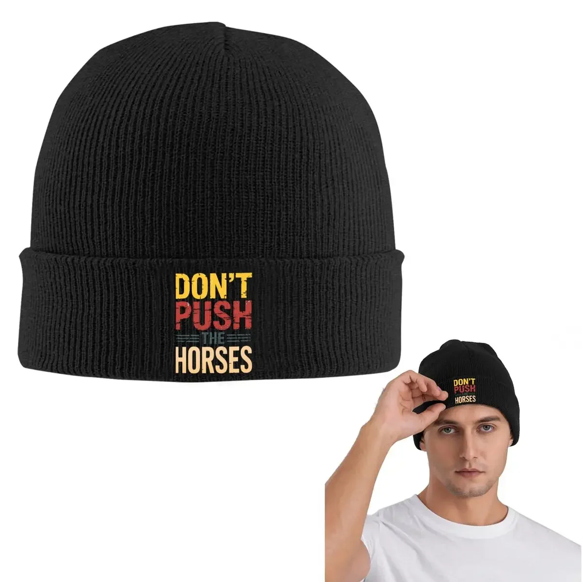 New Don't Push The Horses Warm Knitted Cap Hip Hop Bonnet Hat Autumn Winter Outdoor Beanies Hats for Unisex Adult