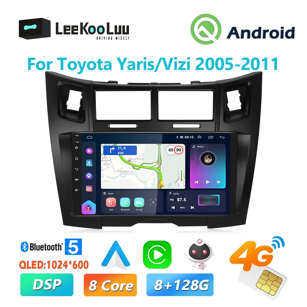 

LeeKooLuu 2Din Car Stereo Radio GPS Multimedia Video Player 4G WiFi DSP Carplay Android Auto For Toyota Yaris / Vizi 2005-2011