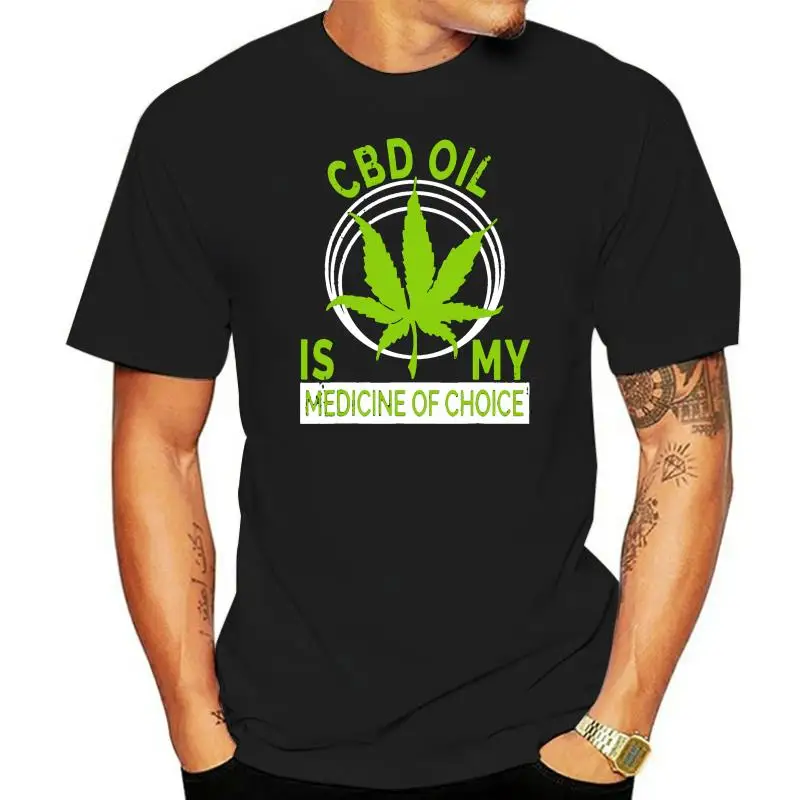 9882A Cbd Oil Is My Medicine Of Choice Shirt Cannabidiol Hemp Weed Latest New Style Tee Shirt