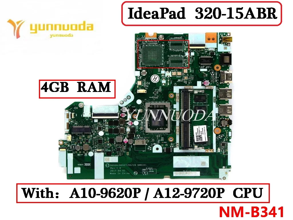 

NM-B341 For Lenovo IdeaPad 320-15ABR Laptop Motherboard DG526 DG527 DG726 NMB341 5B20P11088 with A10 A12 CPU 4GB RAM 100% Test