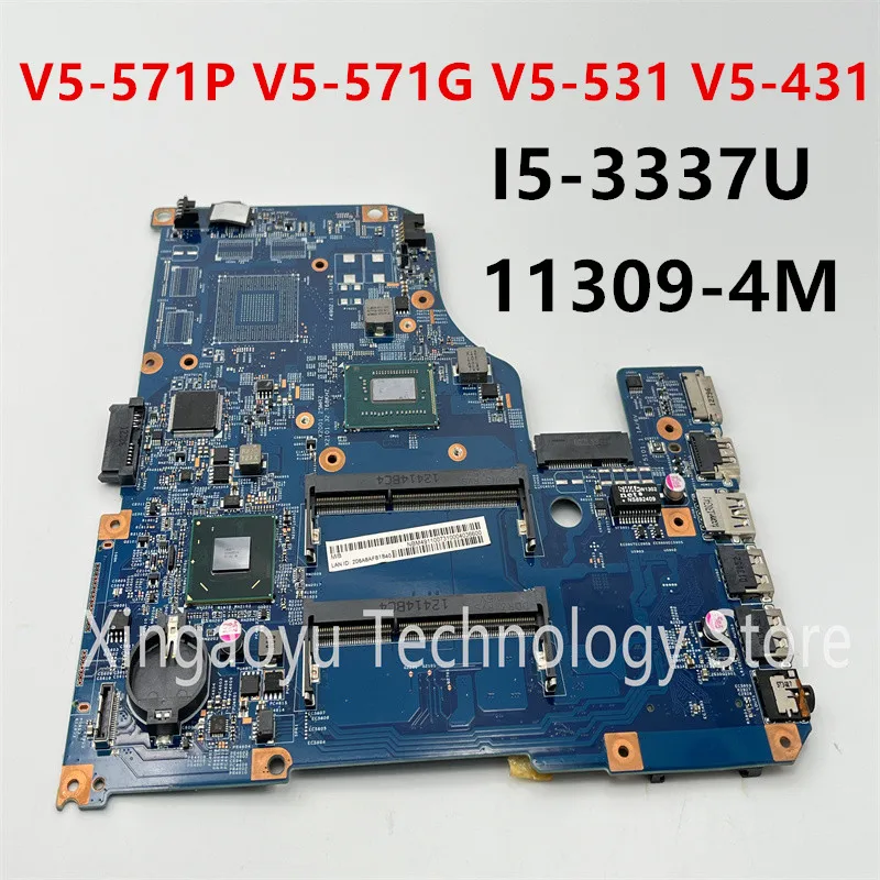 

Original FOR ACER V5-571P V5-571G V5-531 V5-431 Notebook Motherboard SR0XL I5-3337U 11309-4M 48.4TU05.04M 100% Test OK