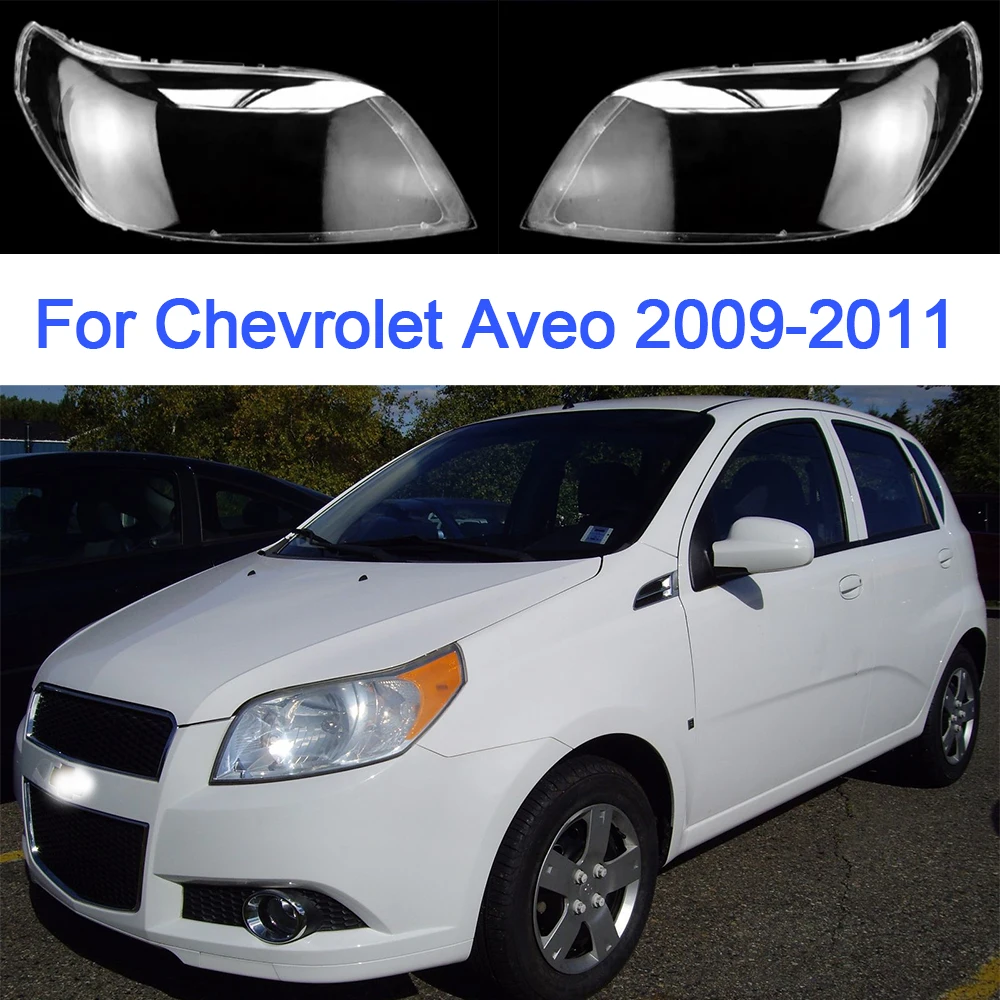 Car Headlight Glass For Chevrolet Aveo 2009 2010 2011 Plexiglass Lens Cover Lam pshade Replacement Headlamp Car Accessories