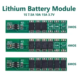 BMS PCM Battery Protection Board, bateria de leão de lítio, 18650, 1S, 7.5A, 10A, 15A, 3.7V, Li-ion, 3 4 6MOS