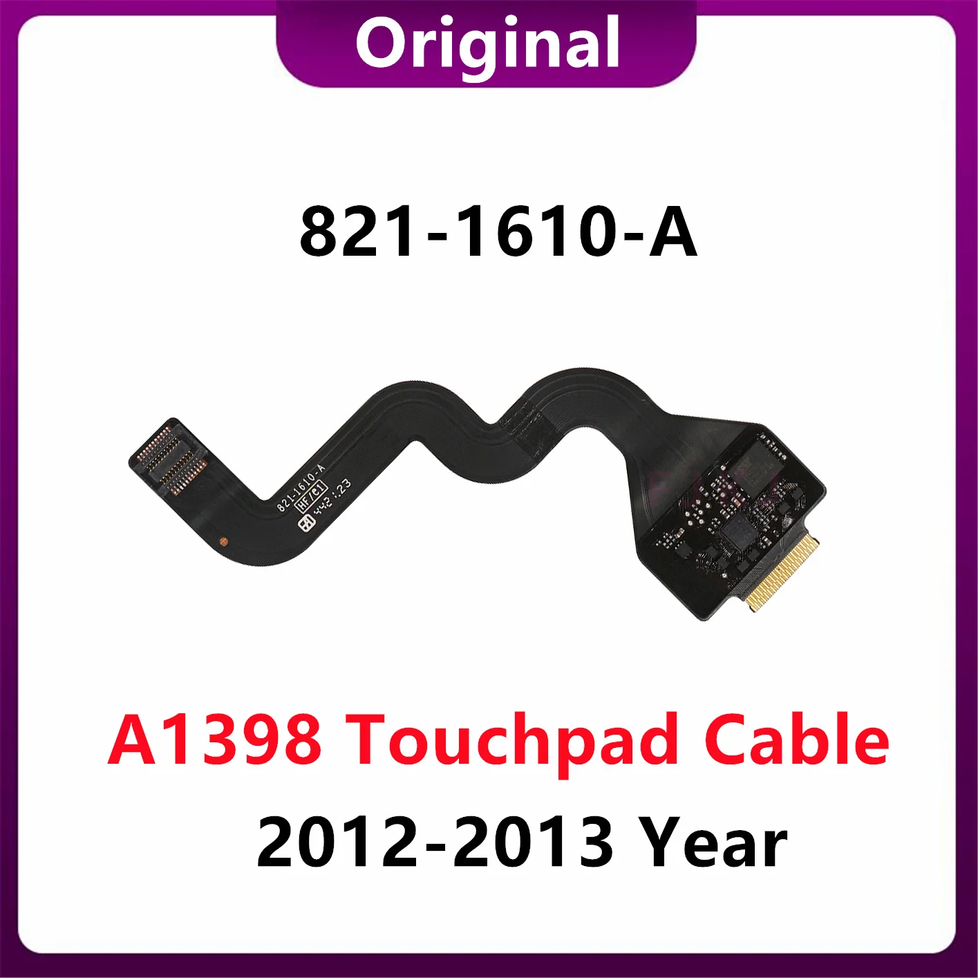 A1398 Touchpad Track pad Kabel 821-1610-a für MacBook Pro Retina 15 "Mitte 2012 Anfang 2013