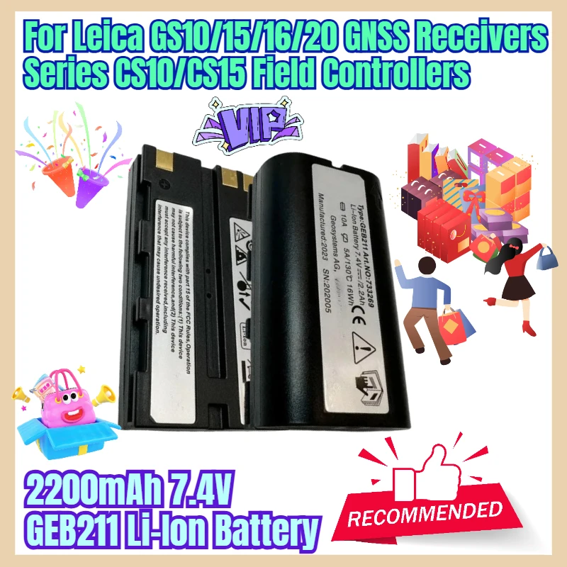 

2200mAh 7.4V GEB211 Li-Ion Battery for Leica GS10/15/16/20 GNSS Receivers Series CS10/CS15 Field Controllers