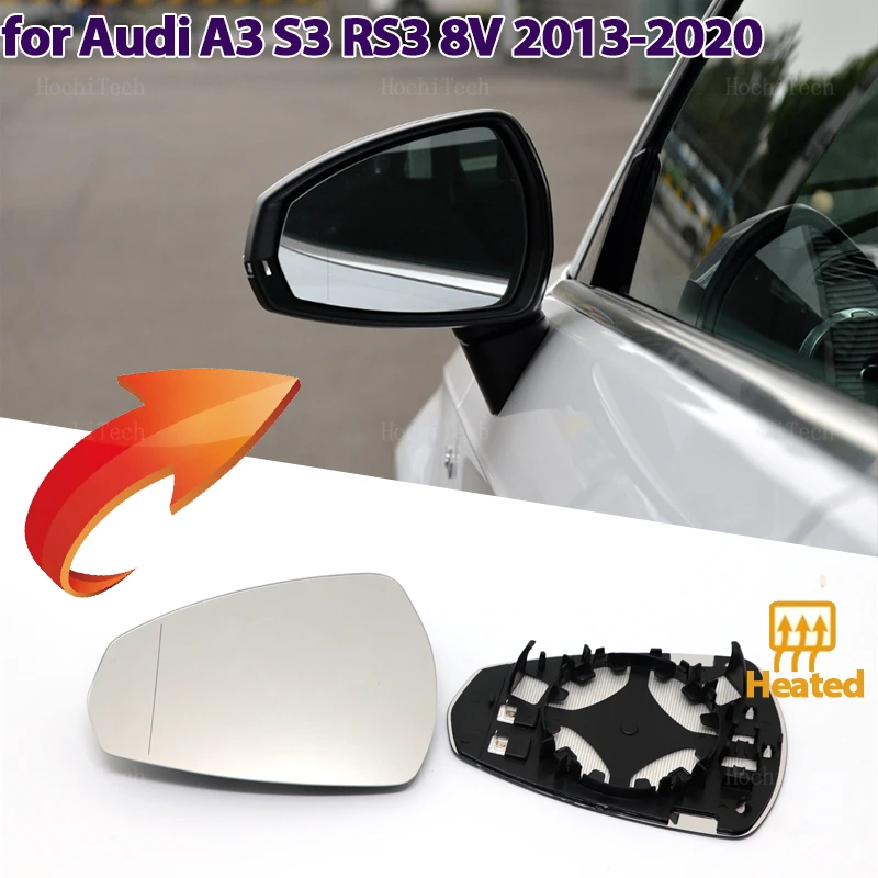 Heating Side Mirror Glass Lens Door Wing Rear View Mirror Glass for Audi A3 S3 RS3 RS A S 3 2013-2020 8V0857535D, 8V0857536D