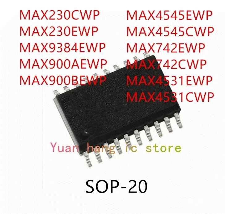 

10PCS MAX230CWP MAX230EWP MAX9384EWP MAX900AEWP MAX900BEWP MAX4545EWP MAX4545CWP MAX742EWP MAX742CWP MAX4531EWP MAX4531CWP IC