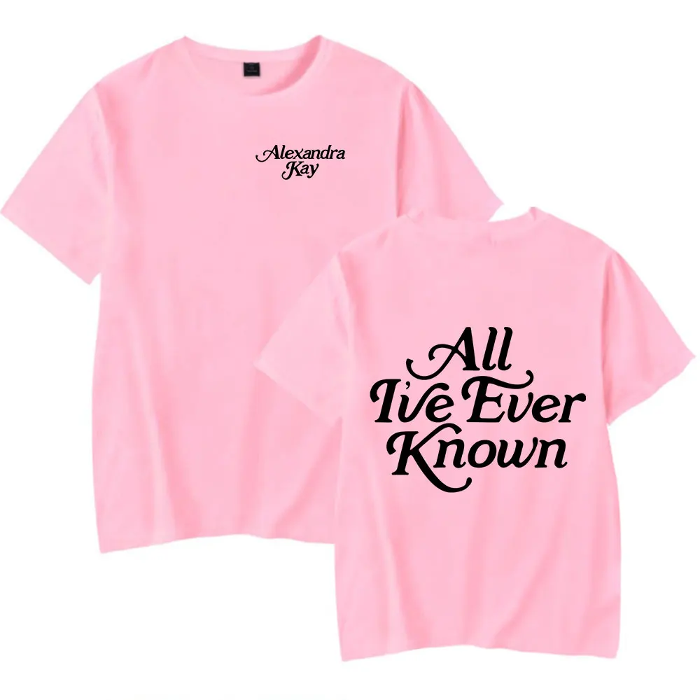 Alexandra Kay all I've ever known merch  Tshirt  Crewneck Short Sleeve  Tshirt Men/women  Hip Hop Top