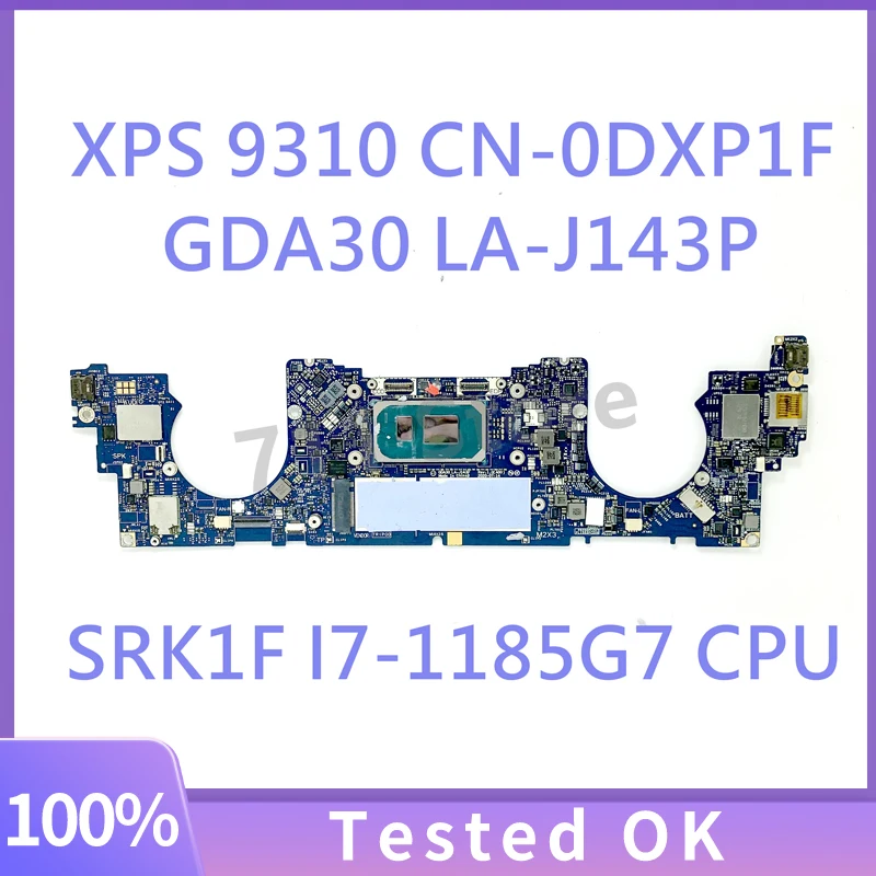 

CN-0DXP1F 0DXP1F DXP1F W/SRK1F I7-1185G7 CPU Mainboard For DELL XPS 13 9310 Laptop Motherboard GDA30 LA-J143P 100%Full Tested OK