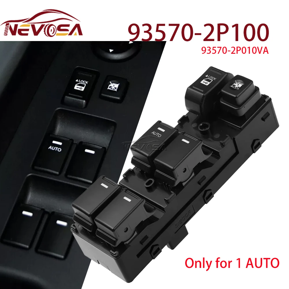 NEVOSA Front Left Driver For Kia Sorento 2010 2011 2012 2013 Electric Power Window Switch 93570-2P100 93570-2P200 93570-2P100VA