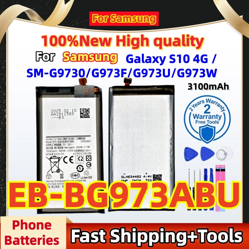 100%New High quality EB-BG973ABU Battery For Samsung Galaxy S10 SM‑G9730/G973F/G973U/G973W  Phone Batteries Fast Shipping+Tools