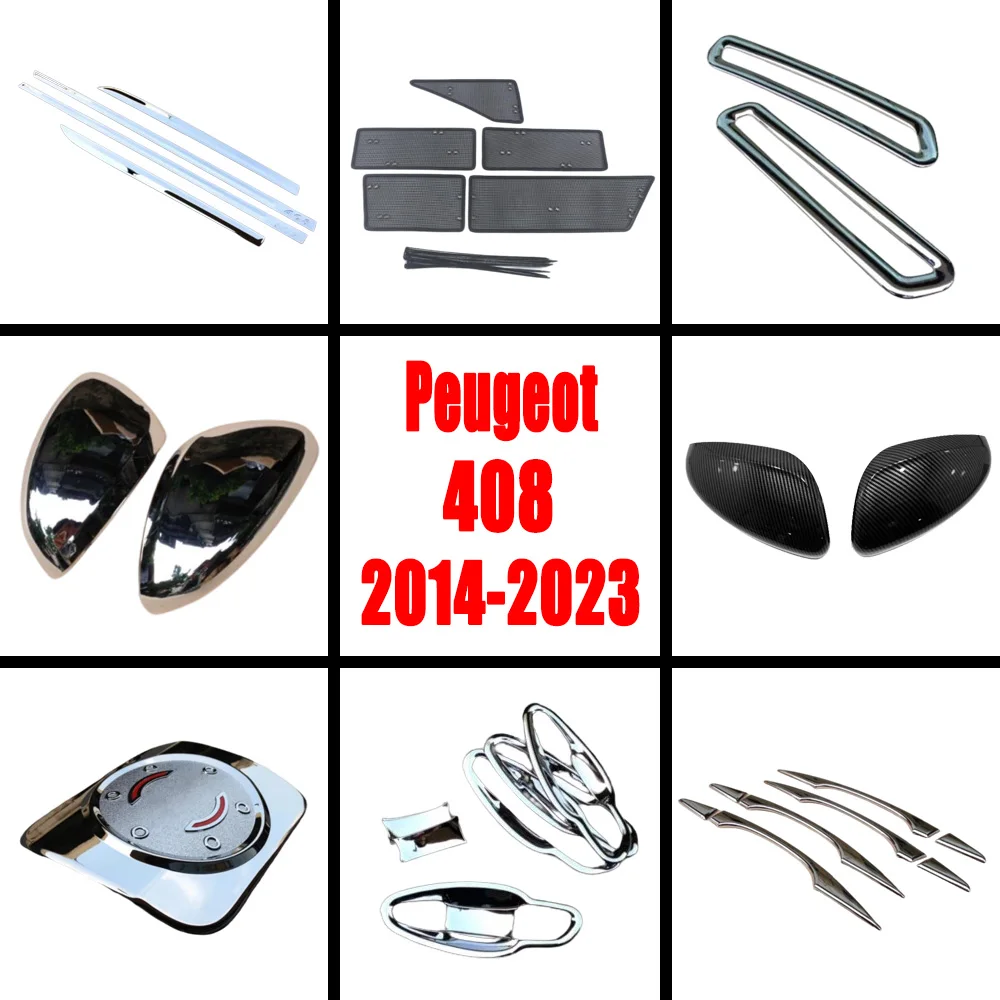 

For Peugeot 408 2014 2015 2016-2018 Insect Screen Frame Rear Trunk Mirror Handle Bowl Fuel Cap Door Trim Cover Fog Light