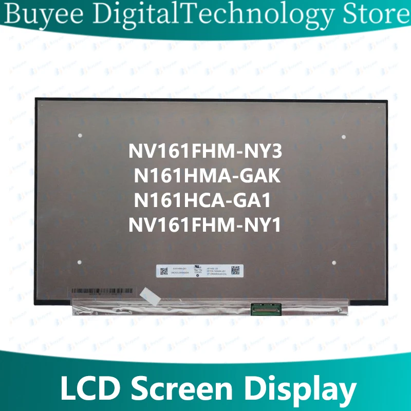 

Genuine Laptop LCD NV161FHM-NY3 N161HMA-GAK N161HCA-GA1 NV161FHM-NY1 EDP 40Pin 144HZ LCD Screen Pancel Display