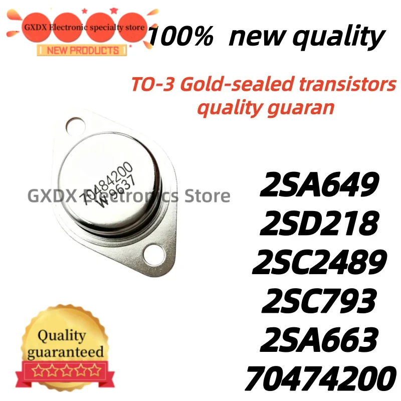 1-5piezas/lote 100% Nuevo Quality 2SA649 2SD218  2SC2489  2SA663 2SC793 70474200 TO-3 Gold-sealed transistors quality guaran