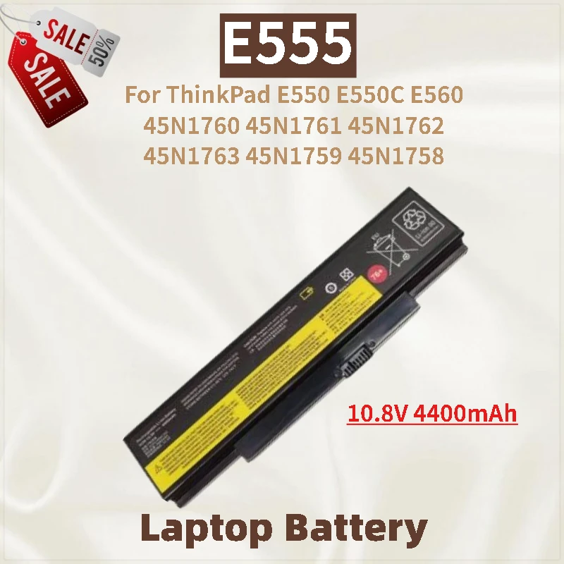 

100% New Laptop Battery E555 10.8V 4400mAh For ThinkPad E560 E550 E550C 45N1760 45N1761 45N1762 45N1763 45N1759 45N1758