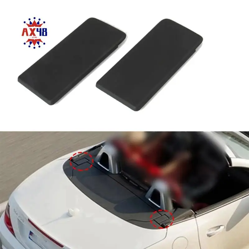 

AX48-Car Convertible Rear Platform Cover For Mercedes Benz W172 SLK Rear Platform Hinge Cover A1726903800 1726906800