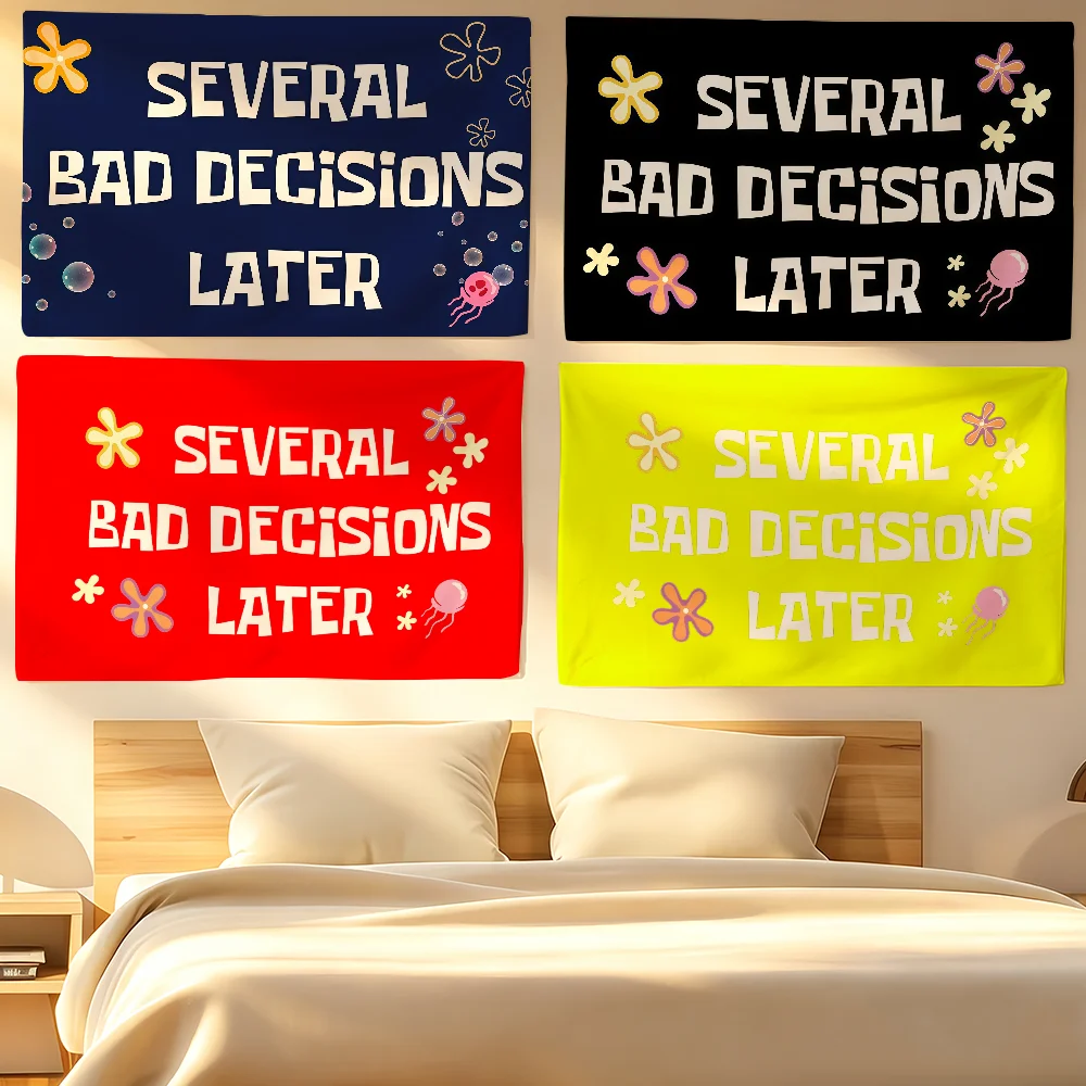 Several Bad Decisions Later Flag Tapestries For Classroom Dormitory Camping Picnic Party Cheering Home Indoor Outdoor Decor