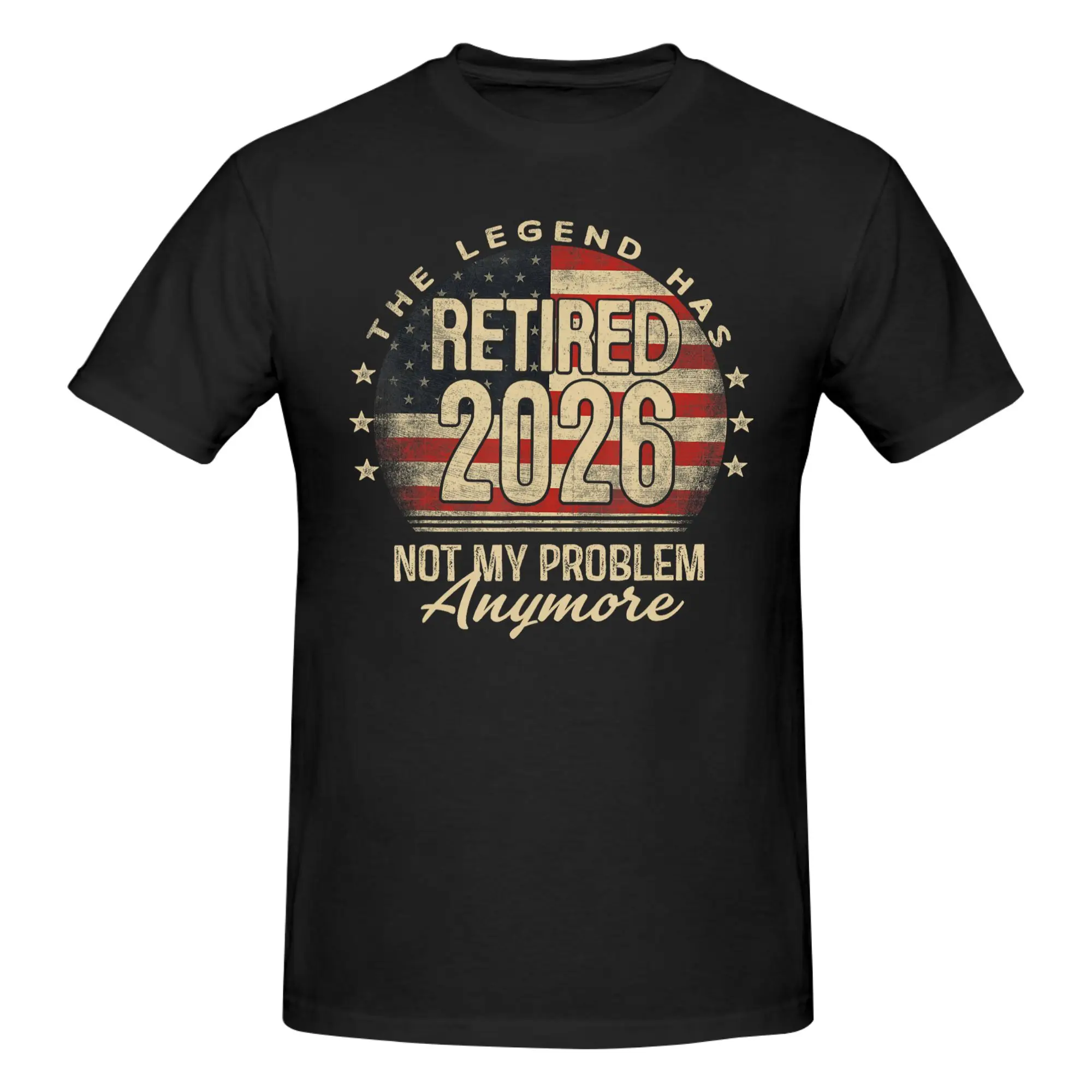 1 Piece Officially I Worked My Whole Life Funny Graphic 100% Cotton T-Shirt Legend Has Retired 2026 Tops Tees For Men