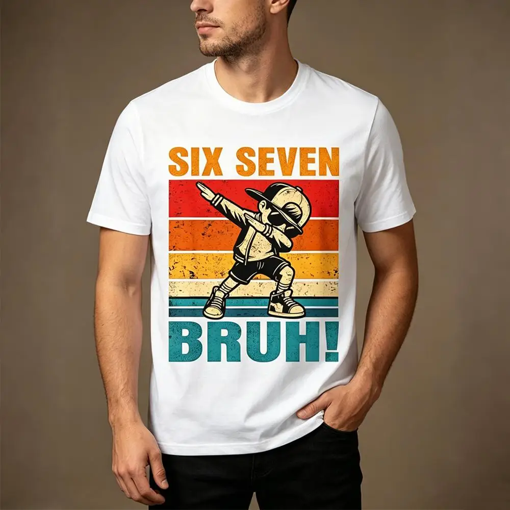 Funny Six Seven Bruh Internet Meme T-shirt 67 Digital Design Graphic Short Sleeves Unisex Casual Tops Children's O-neck Tees