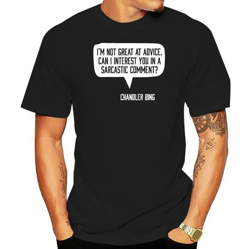 Men t-shirt Friends Chandler Bing Quote tshirt Women t shirt