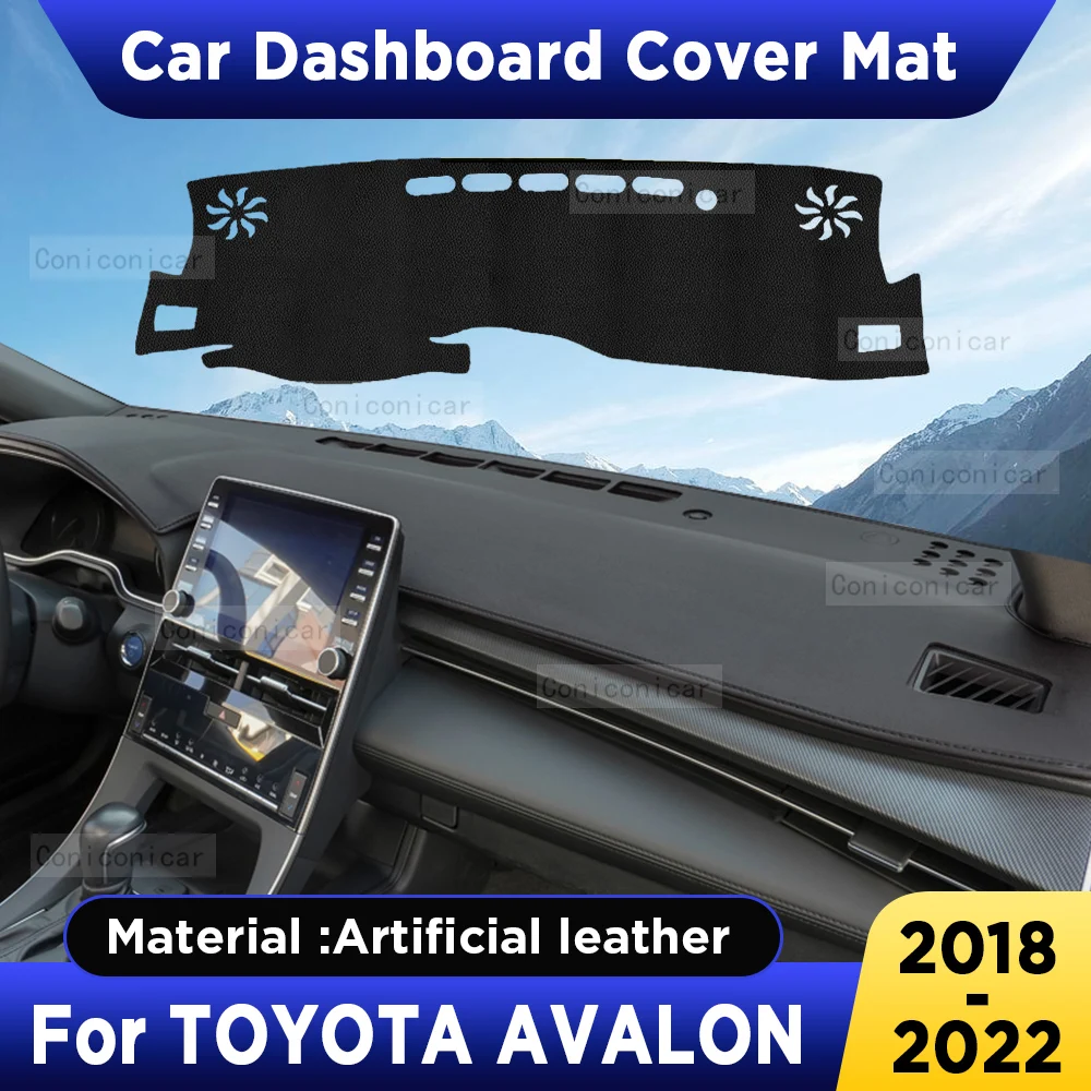 

For TOYOTA AVALON 2018-2022 Car Dashboard Cover Mat Dash Board Sun Shade Pad Anti-UV Artificial Leather sun-proof Accessories