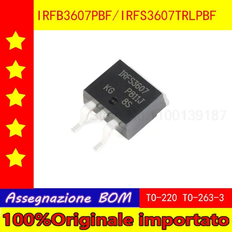 Original 10pcs/lot  IRFB3607PBF IRFS3607TRLPBF the TO - 220-263-3 N channel MOSFET