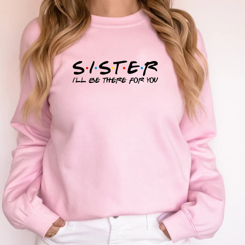 Sister Frineds Tv Shows Graphic Sweatshirt for Women Cotton Loose Long Sleeved Streetwear Outfits Harajuku BBF Clothes Ladies