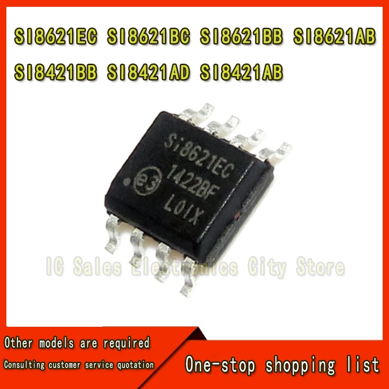 (10piece)100% New SI8621EC SI8621BC SI8621BB SI8621AB SI8421BB SI8421AD SI8421AB SOP-8