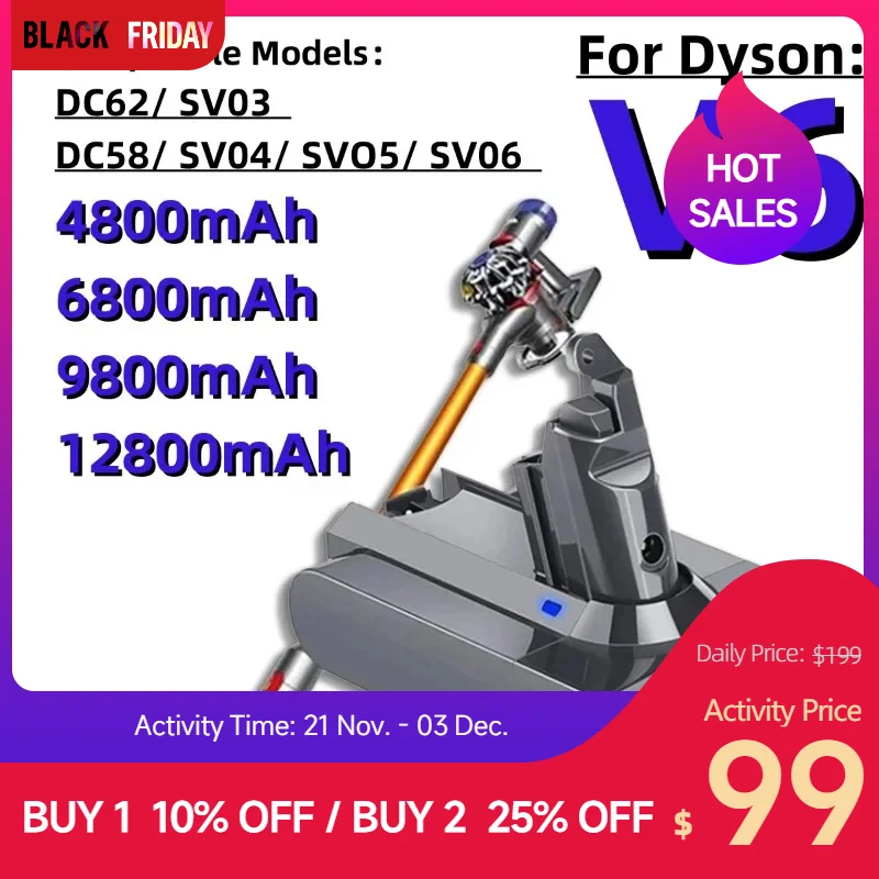 

Large capacity Dyson vacuum cleaner robot battery 21.6V suitable for Dyson V6 DC62 SV03 SV09 DC58 (4.8Ah 6.8Ah 9.8Ah 12.8Ah)