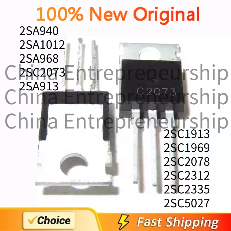 10 PCS 2S 2SA940 2SA1012 2SA968 2SC2073 2SA913 2SC1913 2SC1969 2SC2078 2SC2312 2SC2335 2SC5027 TO-220 100% Quality Original
