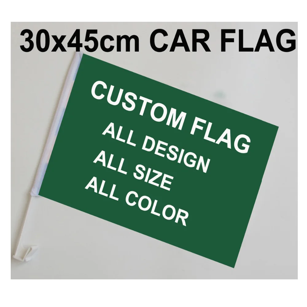 Custom Car Flag Banner 100D Polyester 30x45cm Customizable Flag for Party Wedding Events Car Window Decoration