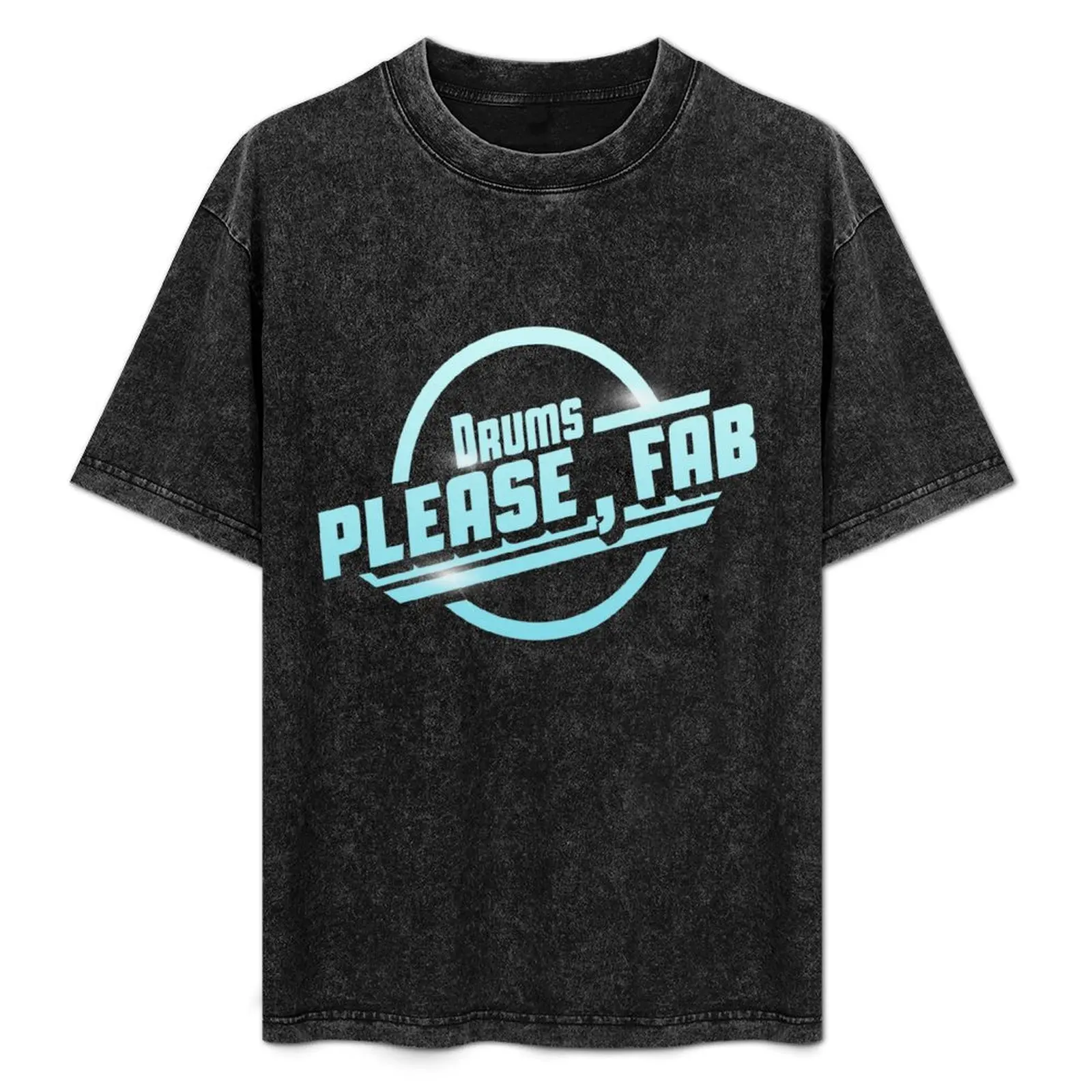 

Drums Please Fab T-Shirt Casual All Match Short Sleeve T-Shirt