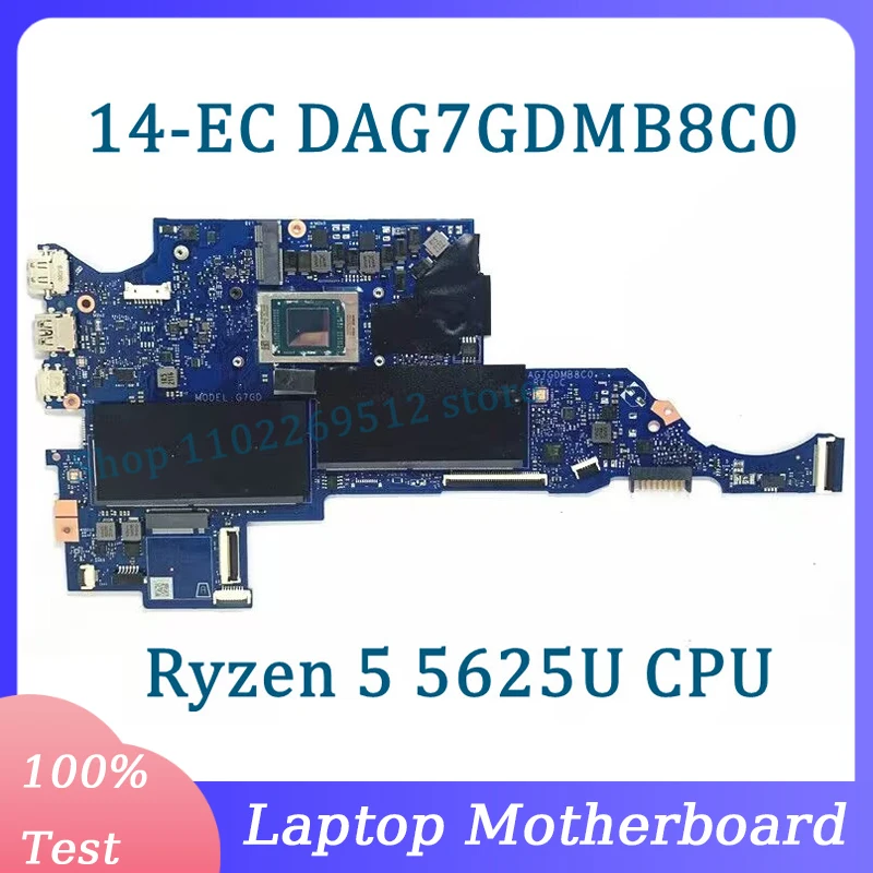 High Quality DAG7GDMB8C0 Mainboard For HP 14-EC Laptop Motherboard With AMD Ryzen 5 5625U CPU 100% Fully Tested Working Well