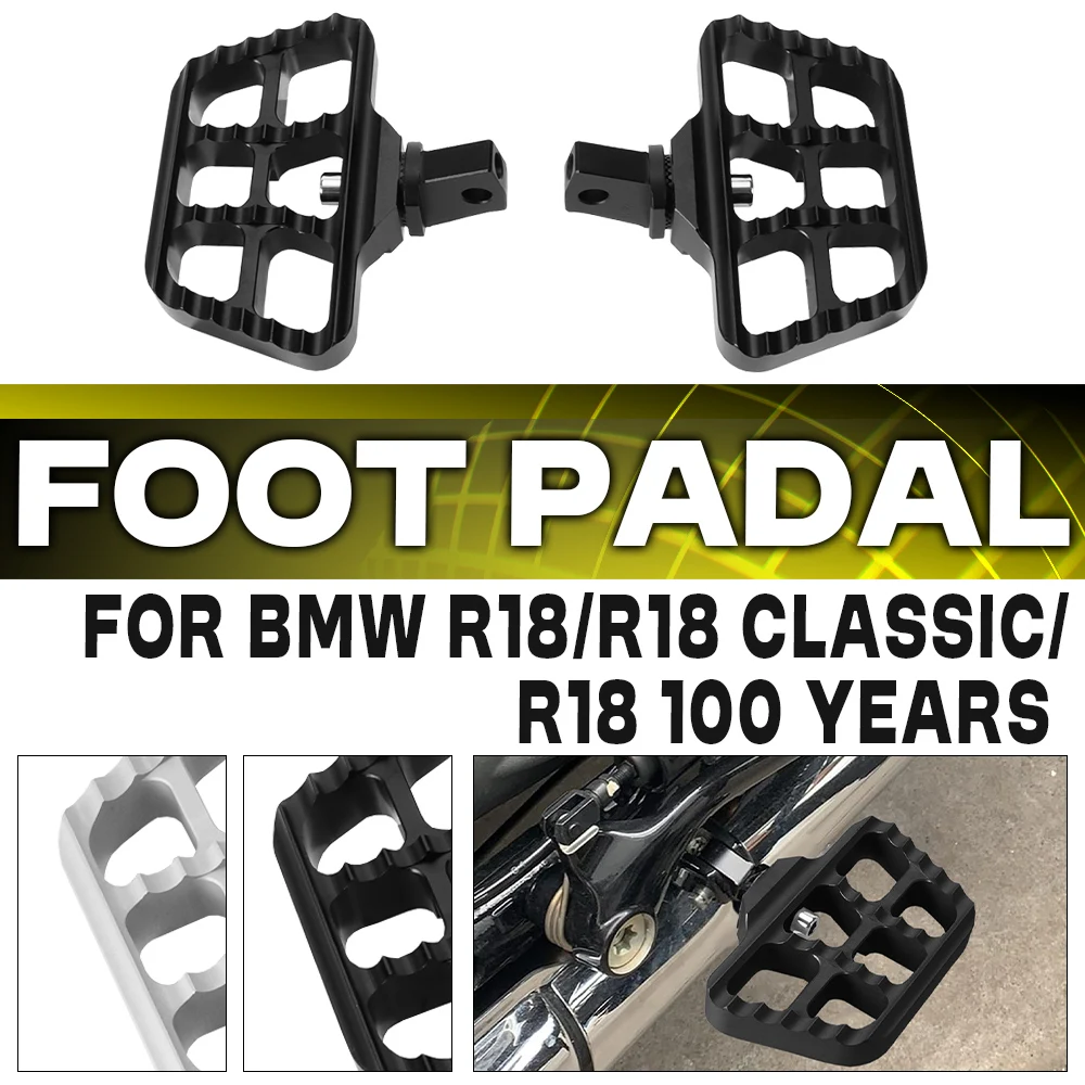 

For BMW R 18 Classic 100 Years R18 Motor Bike Footrests Wide Foot Rest Motorcycle Pedal Rider Foot Rest Front Foot Platforms