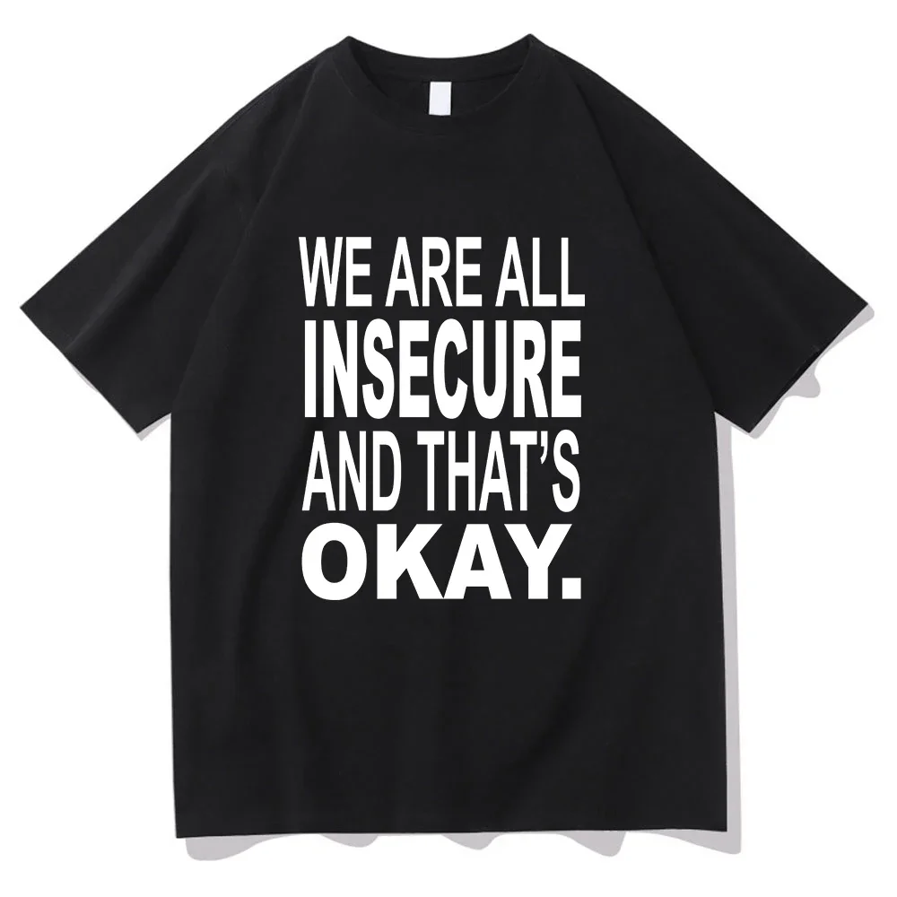 Joost Klein We Are All Insecure and That's Okay T Shirt Men/women Clothing Harajuku Summer Tops Unisex Cotton Graphic T Shirts