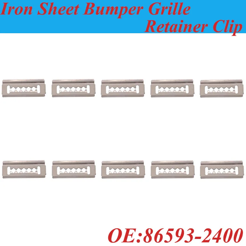 10Pcs For Hyundai Accent Santa Fe Sonata 1995 Iron Sheet Bumper Grille Retainer Clip Auto Clips Car Fasteners Plastic 86593-2400