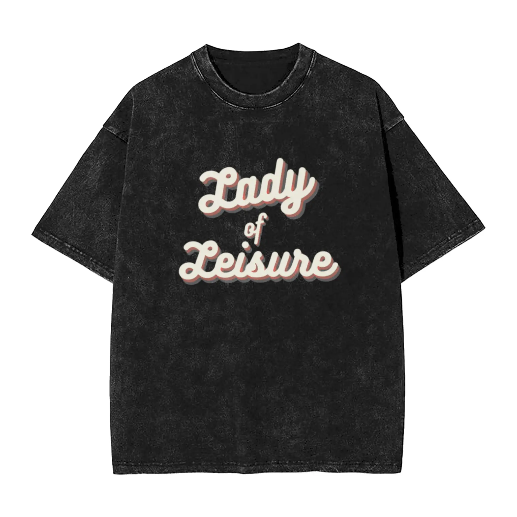Lady of Leisure Typography Unique Stylish A Vintage Oversized Cotton Unisex T-Shirts